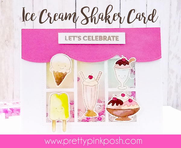 Pretty Pink Posh: Ice Cream Shaker Card