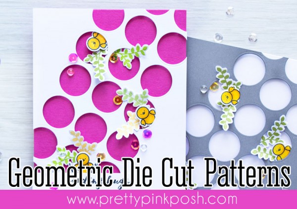 Geometric Die Cut Patterns + Video