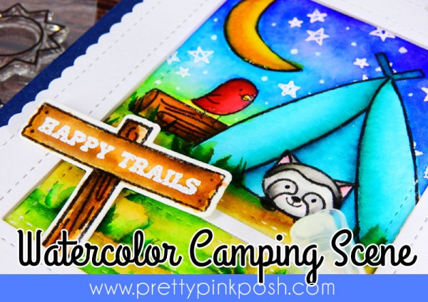 Pretty Pink Posh: Watercolor Camping Scene (New Products!)