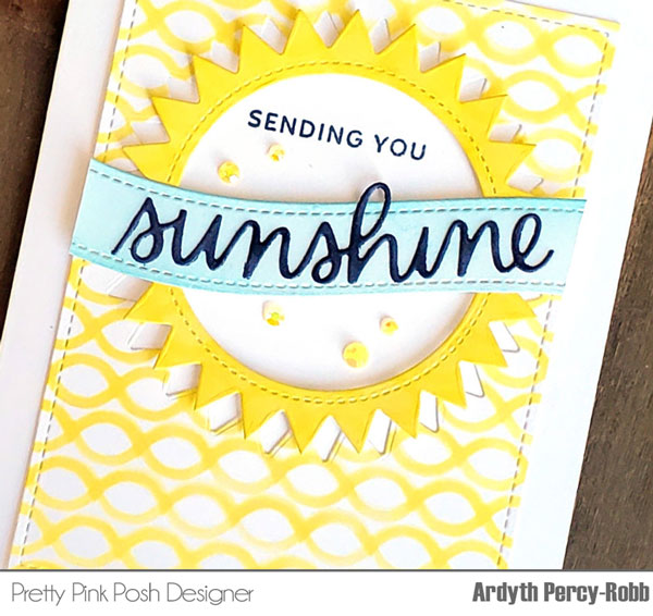 Pretty Pink Posh: Sunshine Card featuring Dies & Stencils