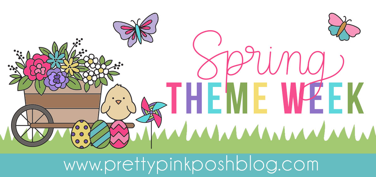 Spring Theme Week- Day 5 | Pretty Pink Posh